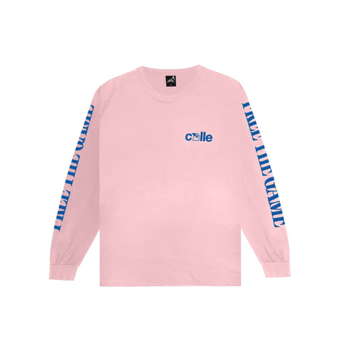 The Street Is Ours Long Sleeve Tee - Pink