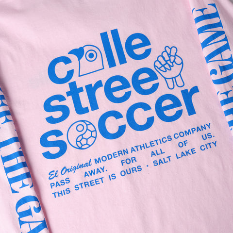 The Street Is Ours Long Sleeve Tee - Pink