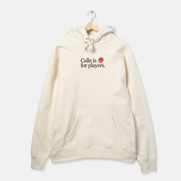 Calle is for players.